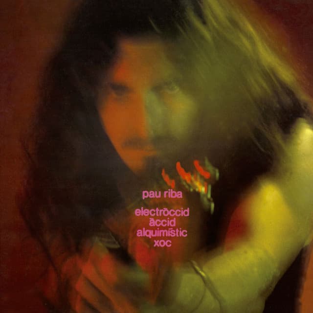 Electroccid accid alquimistic soc - Pau Riba