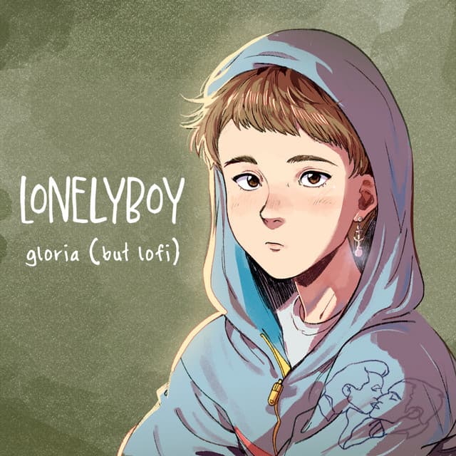 gloria - lonelyboy