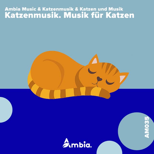 Katzenmusik. Musik Für Katzen - Ambia Music