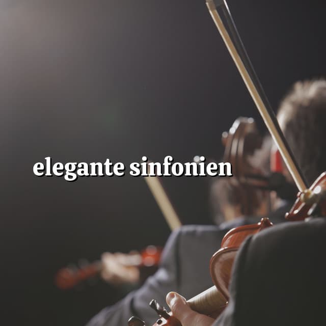 Elegante Sinfonien - Klassische Musik