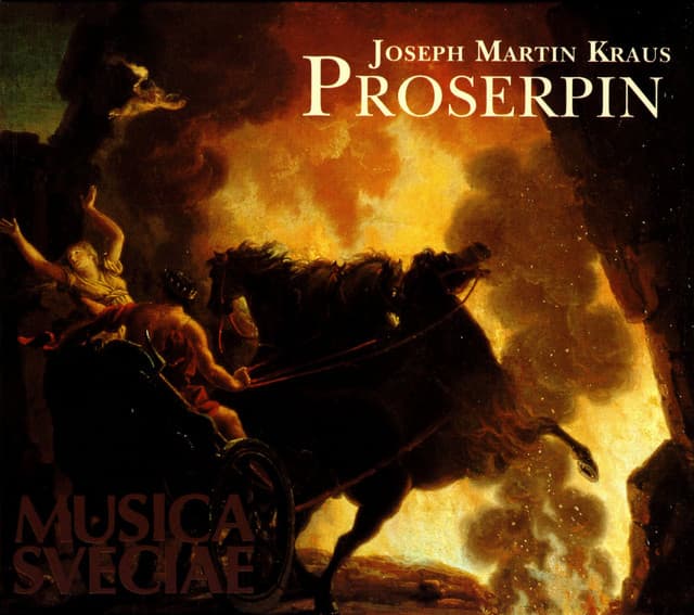 Kraus: Proserpin - Joseph Martin Kraus