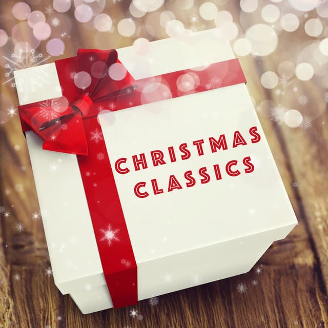 Christmas Classics - Christmas Classics