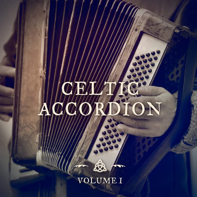 Celtic Accordion, Vol. 1 - Irish Celtic Music