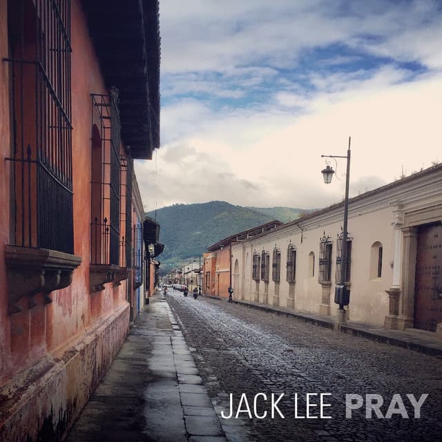 Pray - Jack Lee