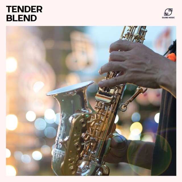 Tender Blend - Smooth Jazz Music Academy