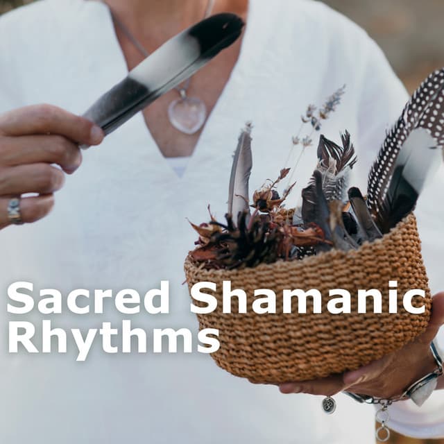 Sacred Shamanic Rhythms - Shamanic New Age Maker