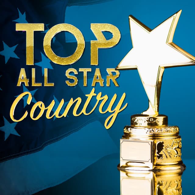 Top All-Star Country - Top Country All-Stars