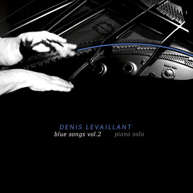 Blue Songs, Vol. 2 - Denis Levaillant
