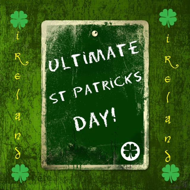 Ultimate St Patricks Day! - It's A Cover Up