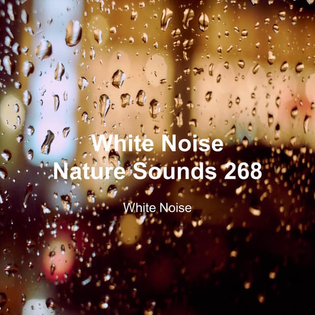 White Noise 268 - White Noise