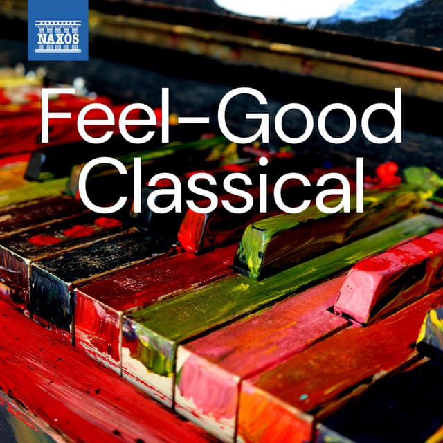 Feel-Good Classical - Felix Mendelssohn