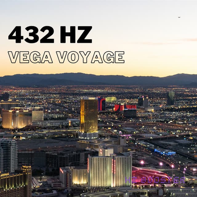 432 Hz Vega Voyage - Hz Booster