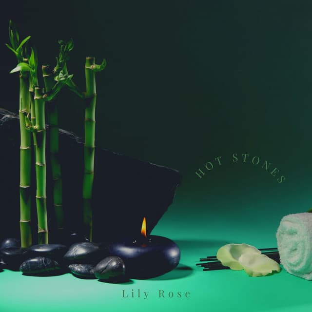 Hot Stones - Lily Rose