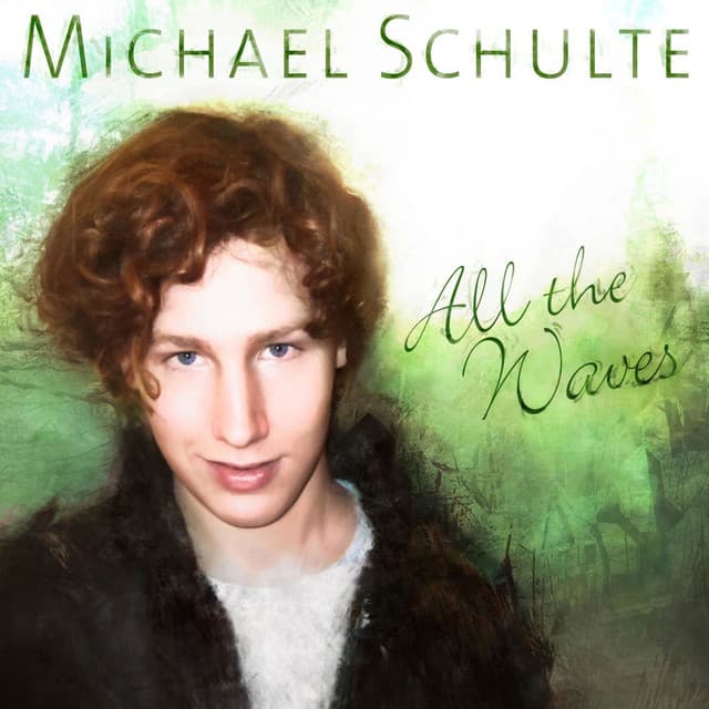 All the Waves - Michael Schulte
