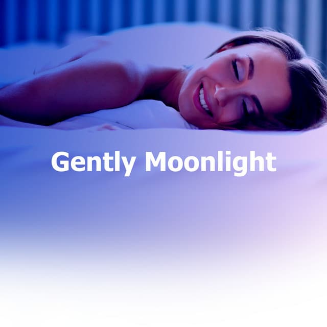 Gently Moonlight - Zen Sleep Music Master