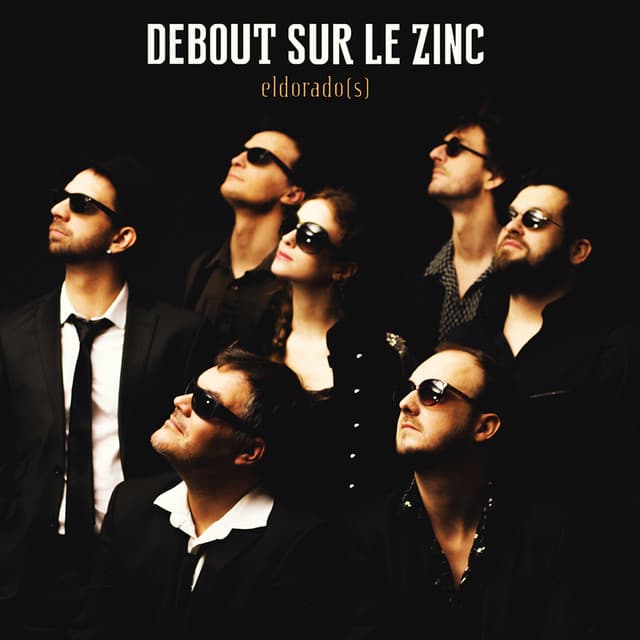 Eldorado - Debout Sur Le Zinc