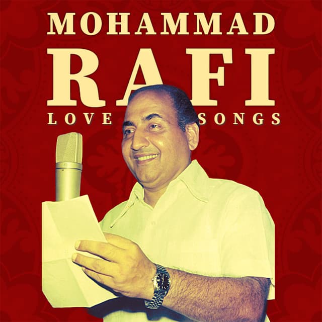 Mohammed Rafi love Songs - Mohammed Rafi