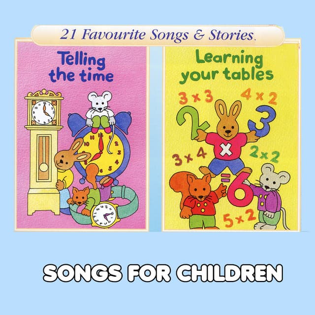 Telling the Time & Learning Your Tables - Songs For Children