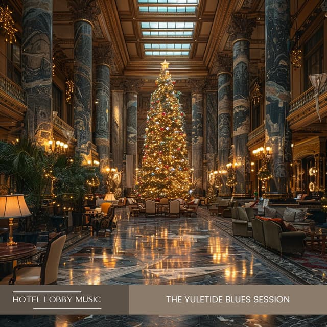 The Yuletide Blues Session: Heartwarming Jazz and Holiday Mood - Hotel Lobby Music