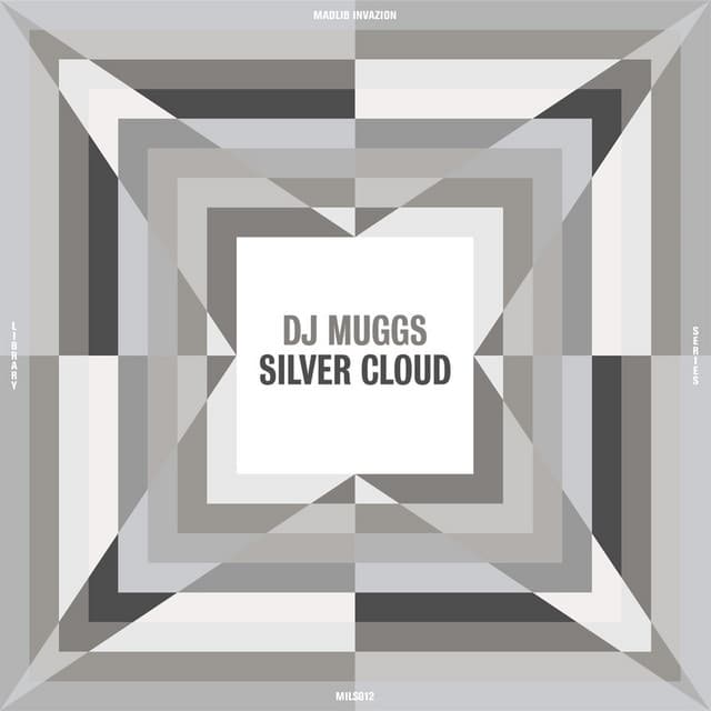 Silver Cloud - DJ Muggs