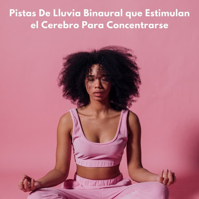Pistas De Lluvia Binaural Que Estimulan El Cerebro Para Concentrarse - Onda cerebral binaural
