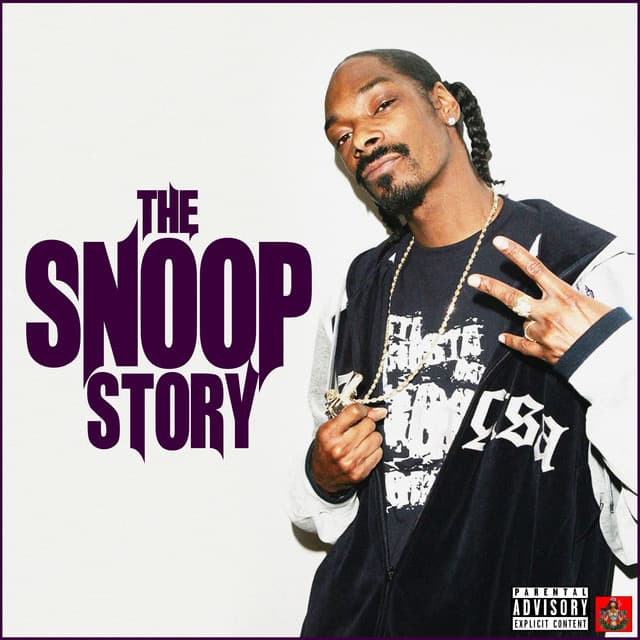 The Snoop Story - Snoop Dogg