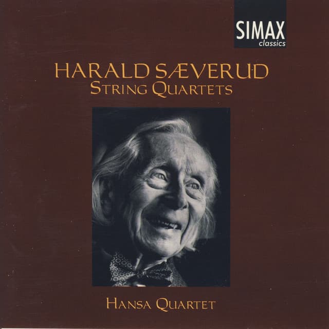 Harald Sæverud String Quartets - Harald Sæverud