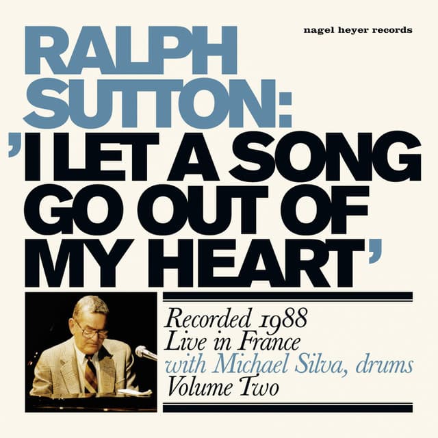 I Let a Song Go out of My Heart - Ralph Sutton