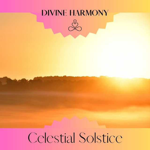 Celestial Solstice - Divine Harmony