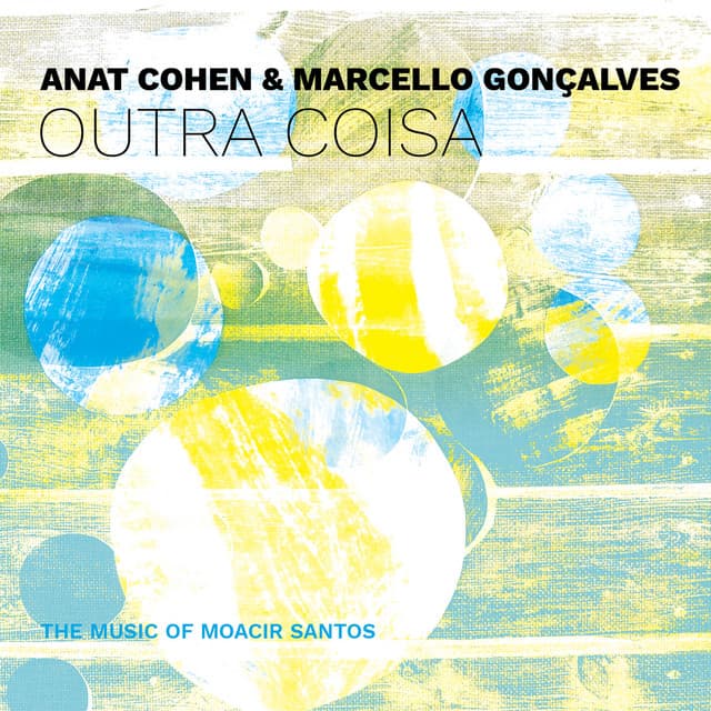 Outra Coisa: The Music of Moacir Santos - Marcello Gonçalves