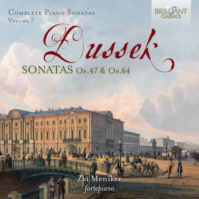 Dussek: Complete Piano Sonatas, Op. 47 & Op. 64, Vol. 7 - Jan Ladislav Dussek
