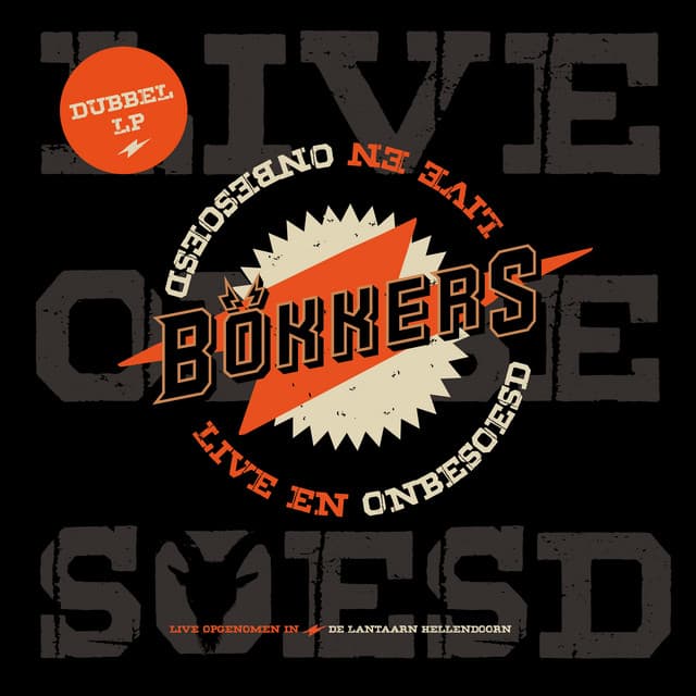 Live en Onbesoesd - Bökkers