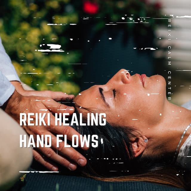 Reiki Healing Hand Flows - Reiki Calm Center