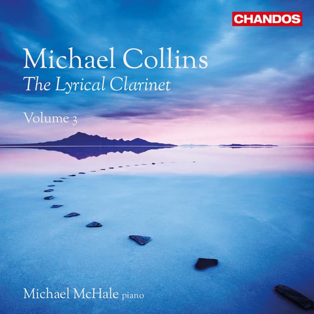 The Lyrical Clarinet, Vol. 3 - Michael Collins