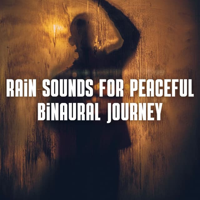Rain Sounds for Peaceful Binaural Journey - Binaural Astro Lab