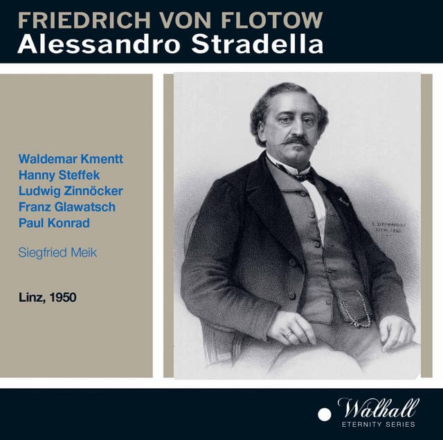 Alessandro Stradella - Friedrich von Flotow