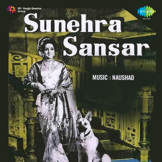 Sunehra Sansar - Naushad