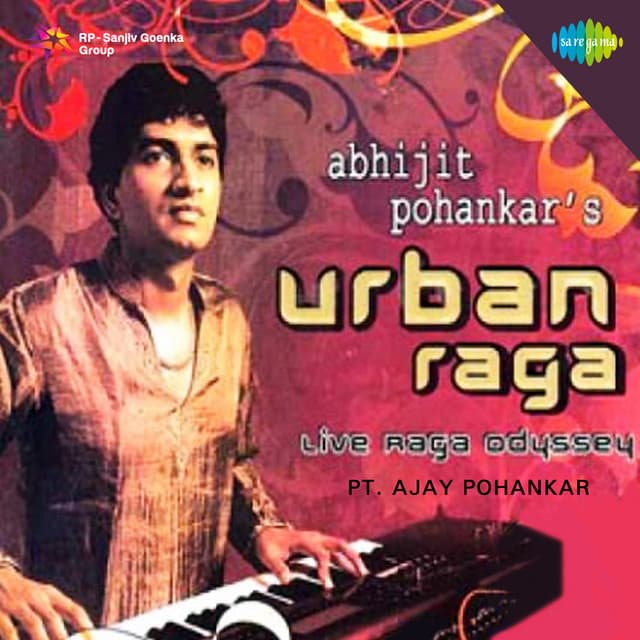 Urban Raga - Abhijit Pohankar