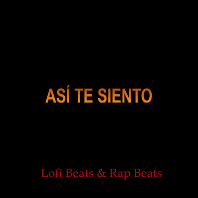 Así Te Siento - Lofi Beats & Rap Beats