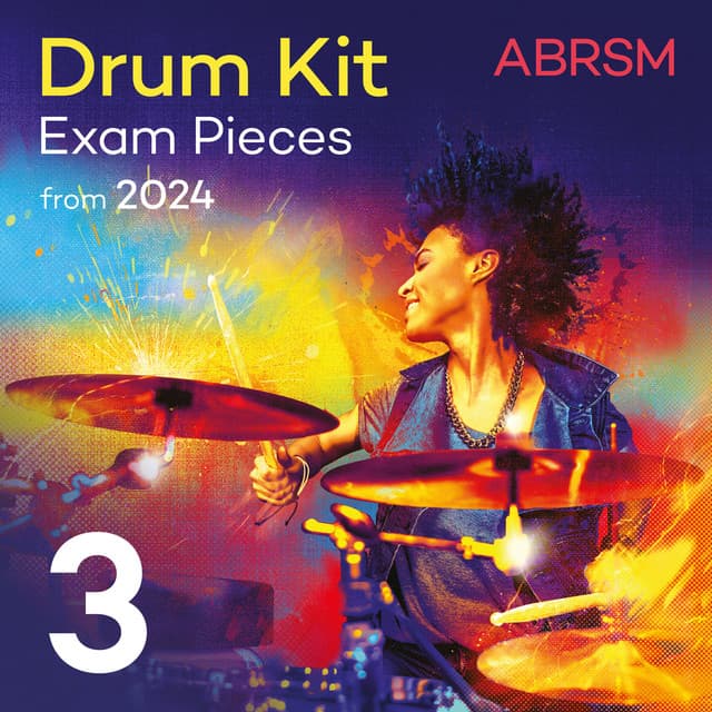 Drum Kit Exam Pieces from 2024, ABRSM Grade 3 - ABRSM