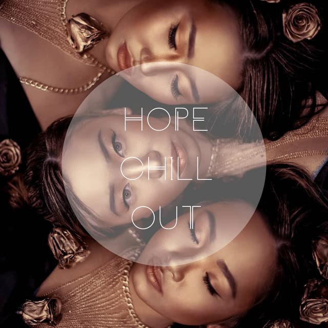 Hope Chill Out - Chillout Lounge