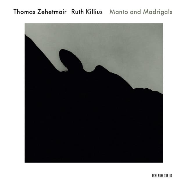 Manto and Madrigals - Thomas Zehetmair