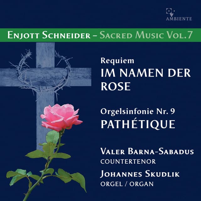 Enjott Schneider: Sacred Music, Vol. 7 - Enjott Schneider