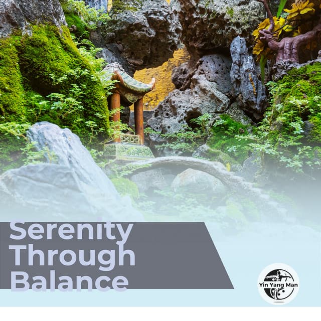 Serenity Through Balance - Yin Yang Man