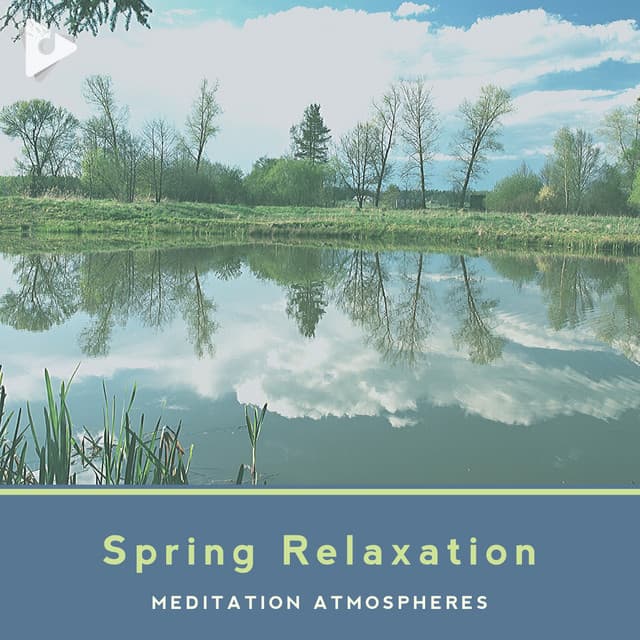 Spring Relaxation - Meditation Relaxation Club