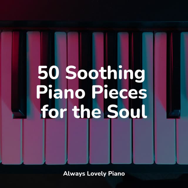 Spiritual Piano Melodies - 50 Tracks to Calm You Down - RPM (Relaxing Piano Music)