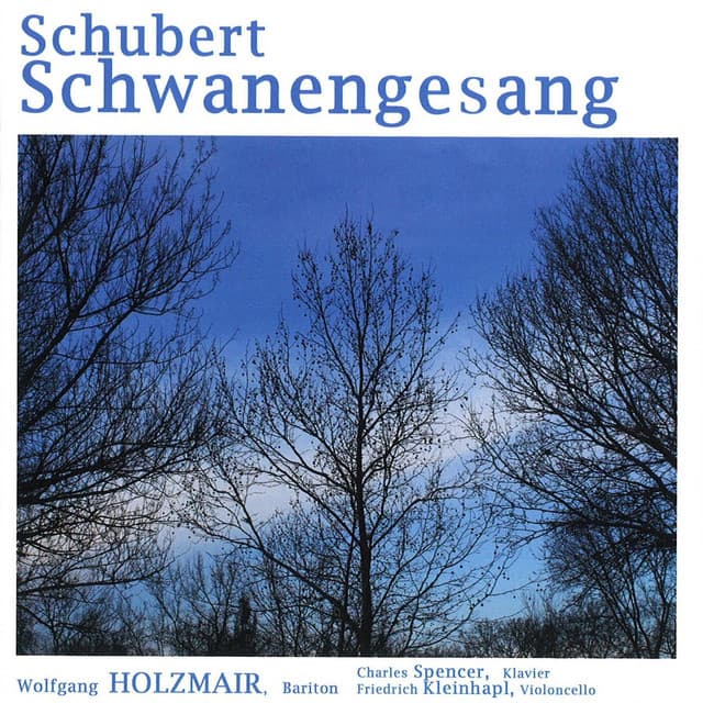 Schubert Schwanengesang - Franz Schubert