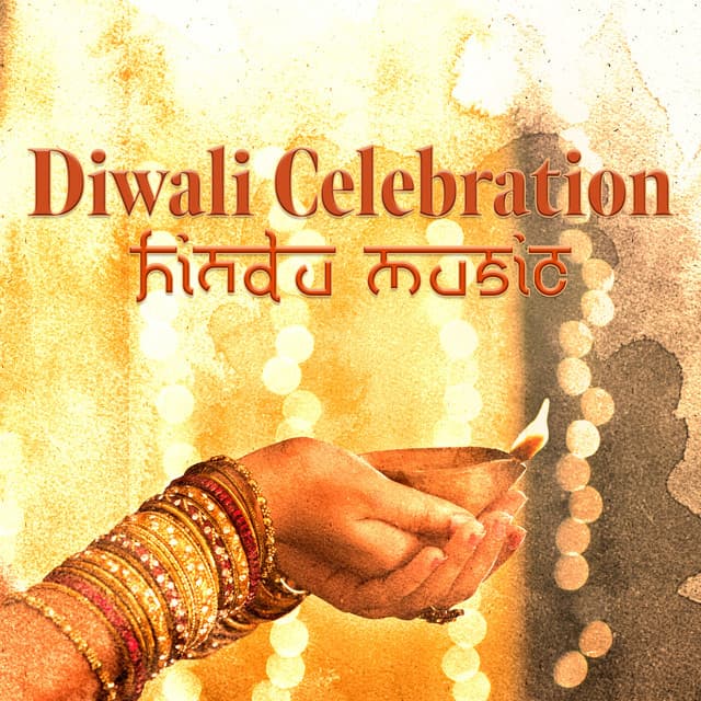 Diwali Celebration: Hindu Music, Indian Festival of Lights, Goddess of Happiness - Chakra Cleansing Music Sanctuary