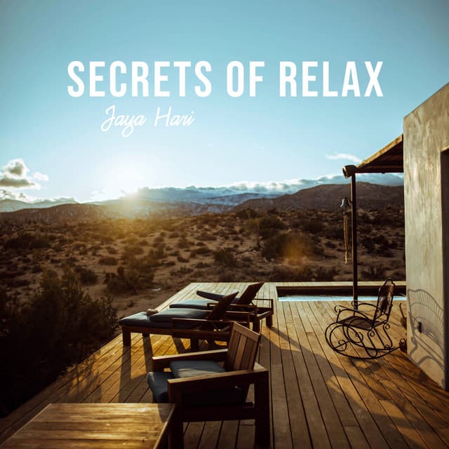 Secrets of Relax - Jaya Hari