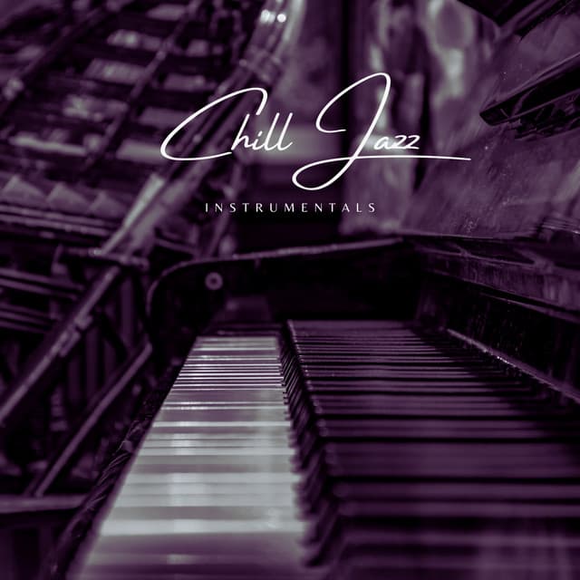 Jazz Lounge Harmonies - Chill Jazz Instrumentals